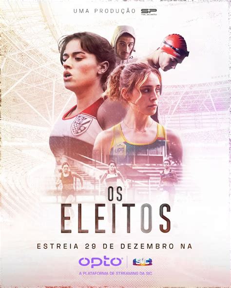 Os Eleitos Estreia Trailer E Poster Da Nova Série Da Opto Séries Da Tv