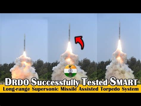 Drdo Successfully Tested Long Range Supersonic Missile Assisted Torpedo