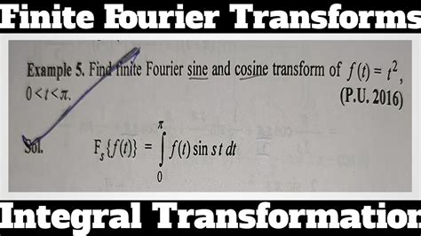 8 Finite Fourier Sine And Cosine Transform Most Important Example5 Complete Concept Youtube