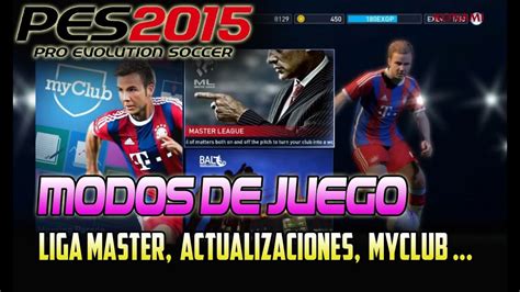 Pes2015 Trailer Oficial Modos De Juego Liga Master Myclub Leyenda