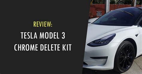 Best Tesla Model 3 Chrome Delete Wrap Kits | TeslaThunder - Tesla ...