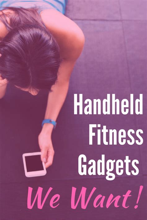 Handheld Fitness Gadgets We Want | DIY Active