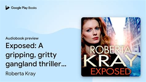 Exposed A Gripping Gritty Gangland Thriller By Roberta Kray