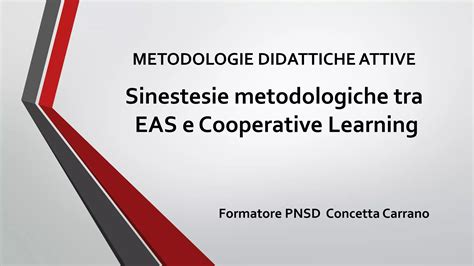 Metodologie Didattiche Attive Sinestesie Metodologiche Tra EAS E