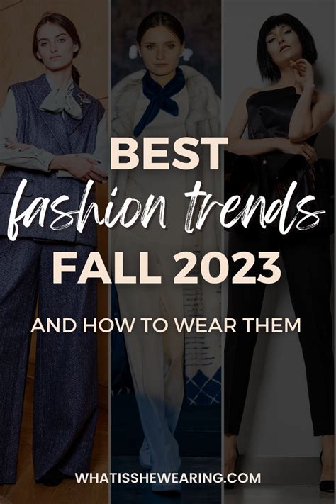 Fashion Trends Fall 2023 Fall Fashion Outfits Casual Fall Outfits