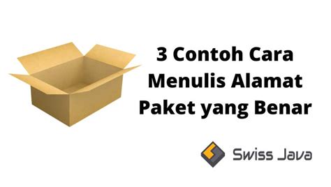 Contoh Cara Menulis Alamat Paket Yang Benar