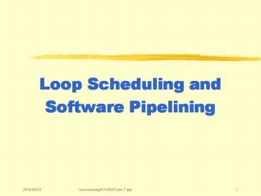 Ppt Loop Scheduling And Software Pipelining Powerpoint Presentation