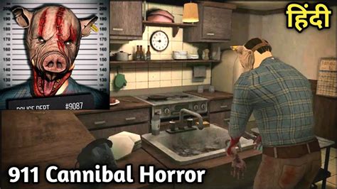 911 Cannibal Horror Escape Full Gameplay In Hindi YouTube