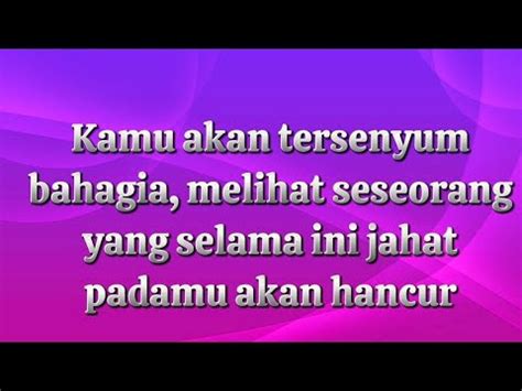 Kamu Akan Tersenyum Bahagia Melihat Orang Yang Menyakitimu Segera