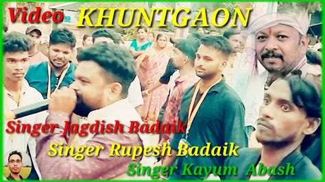 Singer Rupesh Badaik Kuym Abbas Jagdish Badaik Sutal Nagin Ke