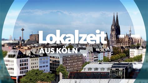 Lokalzeit Aus K Ln Lokalzeit Aus K Ln Sendungen A Z