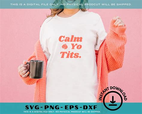 Calm Yo Tits SVG Calm Yoself Slow Down Bumper Sticker Etsy