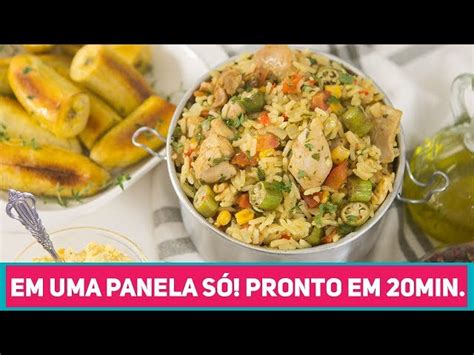 ALMOÇO COMPLETO EM 1 PANELA SÓ EM 20 MINUTOS Galinhada Fácil