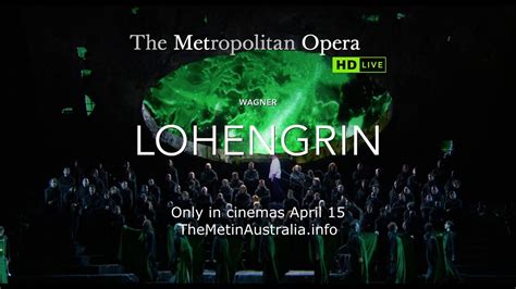 Met Opera Lohengrin Official Trailer Au Youtube