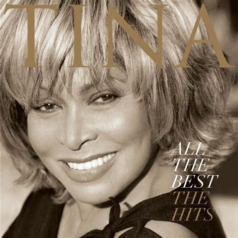 Tina Turner - All The Best - The Hits Lyrics and Tracklist | Genius