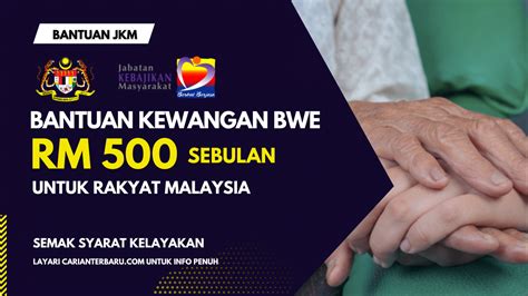 Bantuan BWE RM500 Sebulan Semak Syarat Kelayakan Carianterbaru