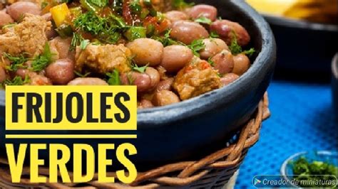 Cómo preparar FRIJOLES VERDES Receta fácil y deliciosa TIPS