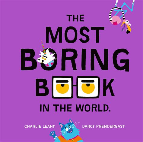 The Most Boring Book In The World 1 By Charlie Leahy Goodreads