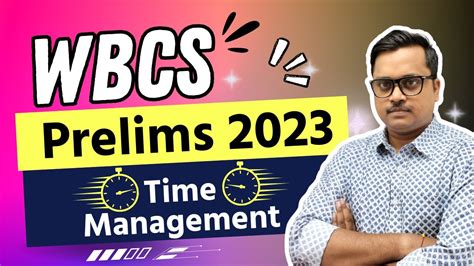 WBCS Preliminary Exam 2023 TIME Management Wbcs 2023 Last Minute