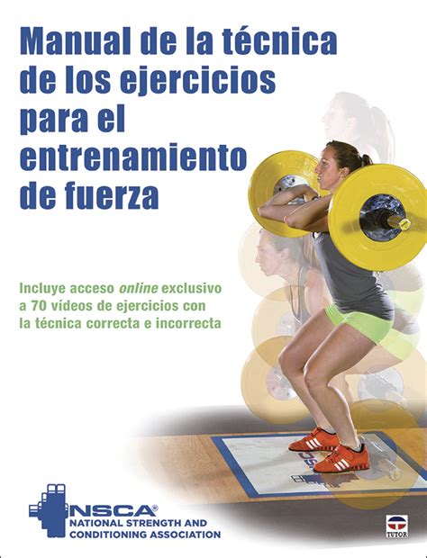 Manual De La Técnica De Los Ejercicios Para El Entrenamiento De Fuerza Ediciones Tutor