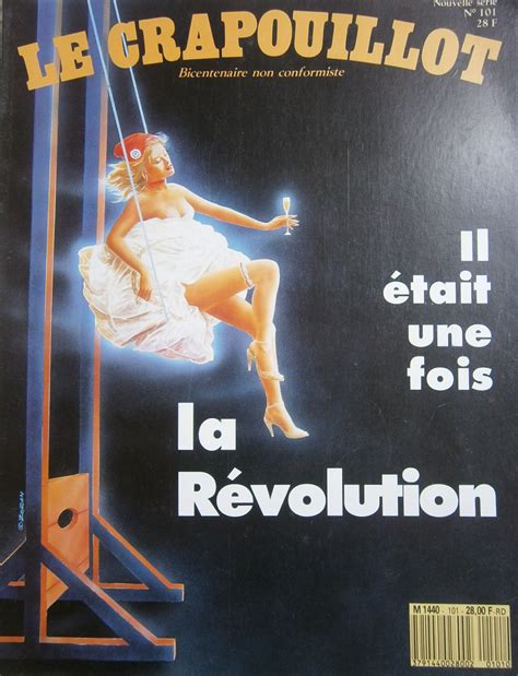 Le Crapouillot Nouvelle S Rie N Il Tait Une Fois La R Volution