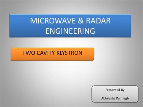 Two cavity klystron