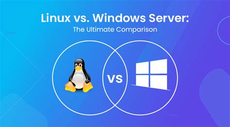 Linux Server Vs Windows Server Differences And Performance