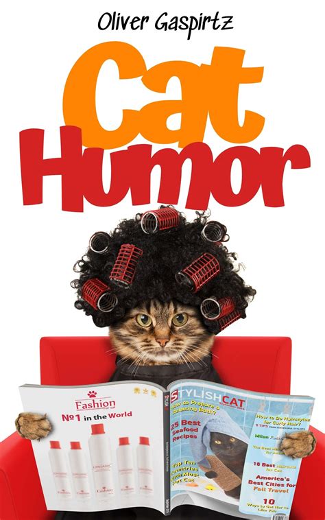 Cat Humor: A Funny Little Book For Cat People by Oliver Gaspirtz ...