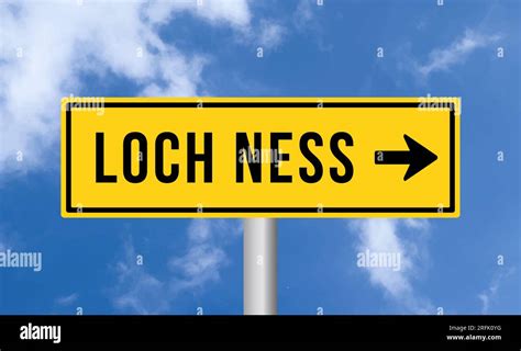 Loch Ness Road Sign On Blue Sky Background Stock Photo Alamy