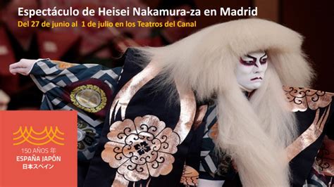 El Teatro Kabuki Vuelve A Madrid Shacho Kai