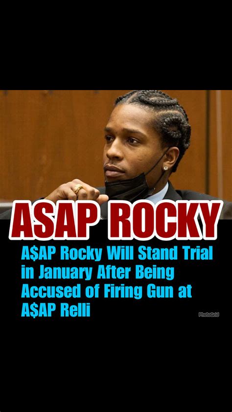 A Ap Rocky Will Stand Trial In January After Being Accused Of Firing