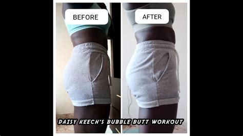 Daisy Keech S Bubble Butt Workout Before And After Results Booty