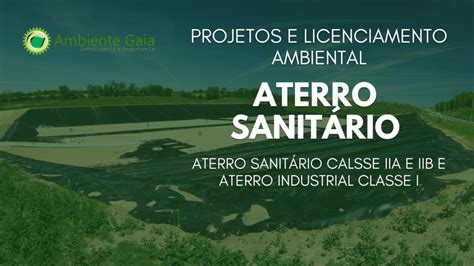 Aterro Sanitário Ambiente Gaia Engenharia e Consultoria Ambiental