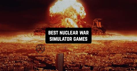 Best Nuclear War Simulator Games For Android Ios Freeappsforme