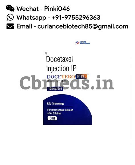 DOCETERO RTU Docetaxel 120 MG INJECTION At Rs 14000 Vial