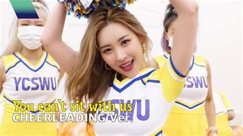 Sunmi You Can T Sit With Us Dance Practice Cheerleading Ver