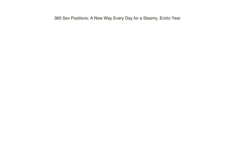 PPT EBOOK READ 365 Sex Positions A New Way Every Day For A Steamy