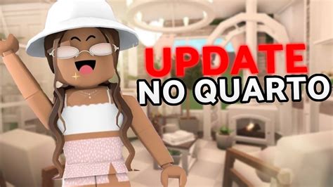 Roblox Bloxburg 🔥 Nova AtualizaÇÃo Do Bloxburg Redecorando Quartos Youtube