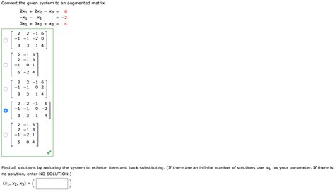 Solved Convert The Given System To An Augmented Matrix