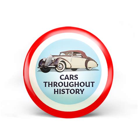 Cars Throughout History Badge - Curiosity Untamed Store