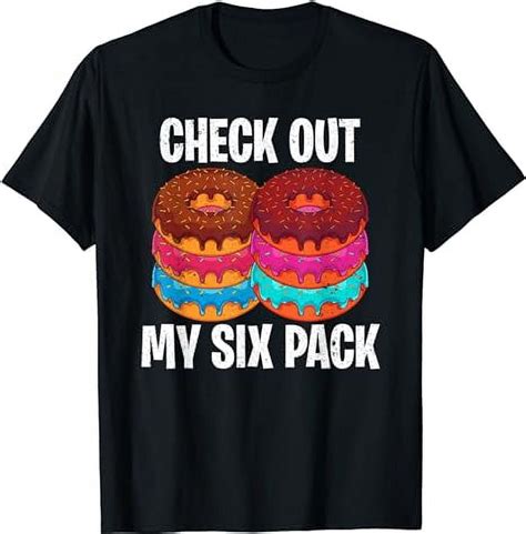 Glazed Doughnuts Lover Abs Workout Funny Six Pack Donuts T Shirt