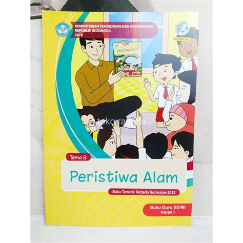 Jual Buku Guru Tematik Kelas 1 Tema 8 Peristiwa Alam Kurikulum 2013