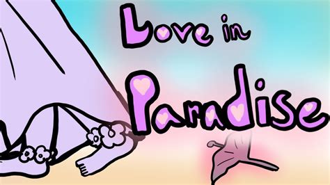 Love In Paradise Epic Musical Animatic Youtube