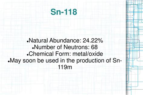 Ppt Isotopes Of Tin Powerpoint Presentation Free Download Id3221410