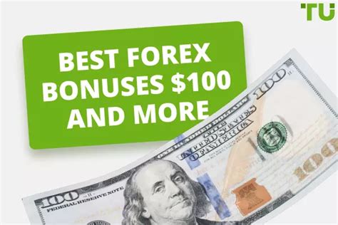 Best Welcome Bonuses Of Forex Brokers