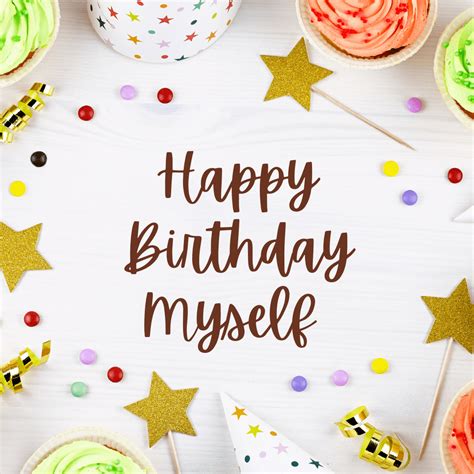 75 Birthday Wishes Yourself Messages Quotes Card Status And Images