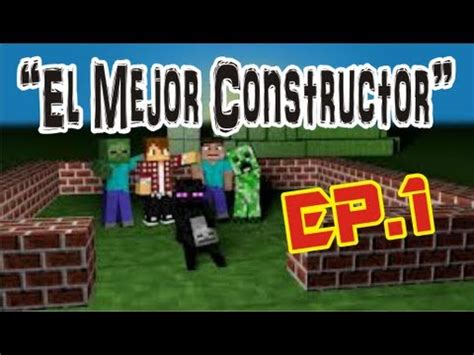 El Mejor Constructor Ep Serie Minecraft Youtube