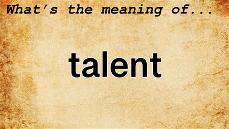 Talent Meaning Definition Of Talent YouTube