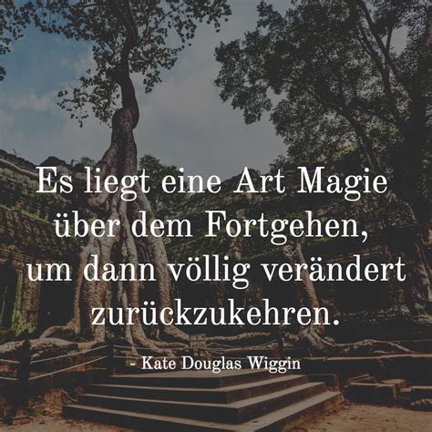 22 Inspirierende Zitate über Das Reisen Es Liegt Eine Art Magie über