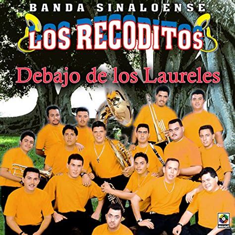 Play Debajo De Los Laureles By Banda Los Recoditos On Amazon Music